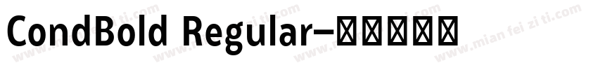 CondBold Regular字体转换
